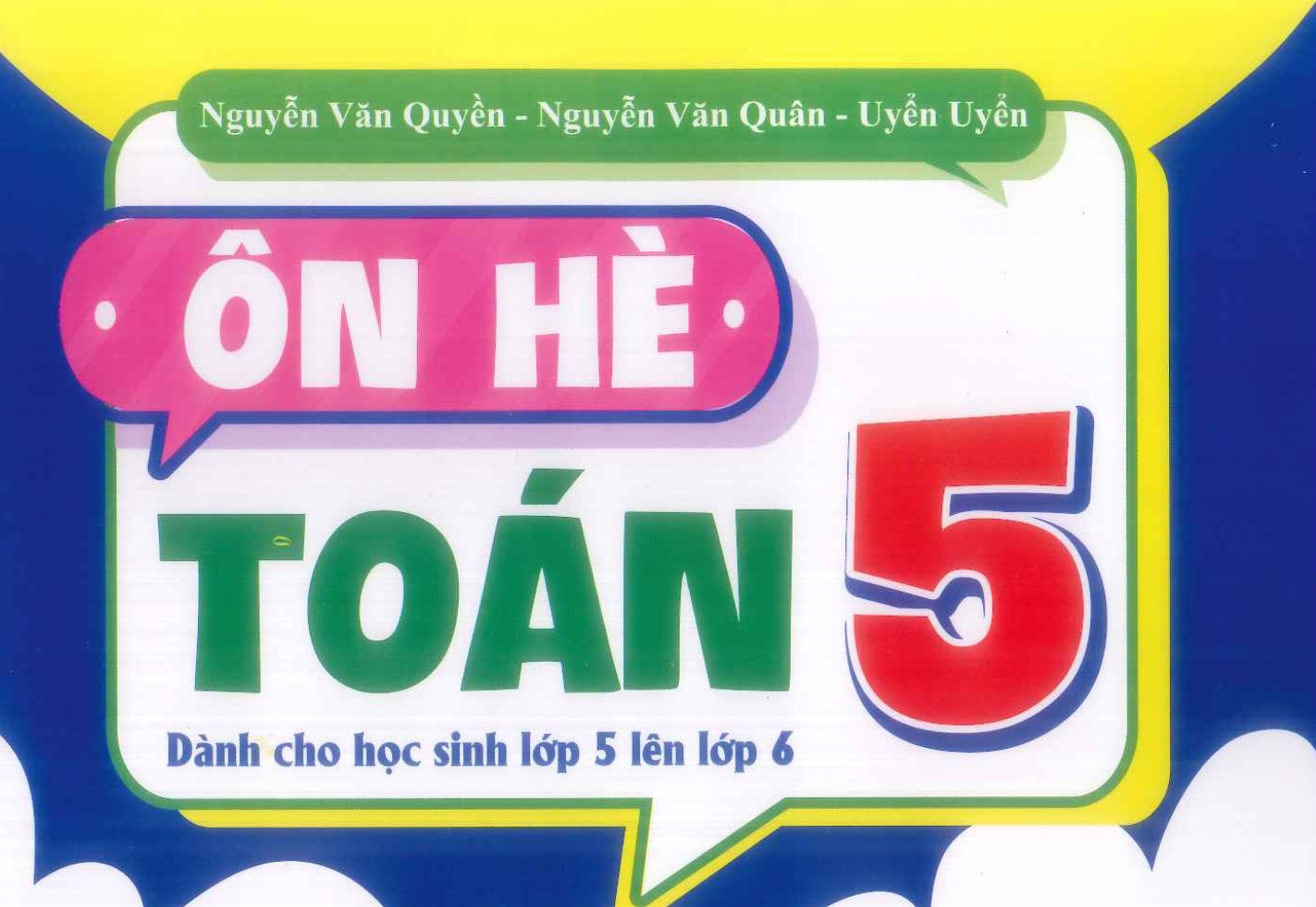 Ôn hè Toán dành cho học sinh lớp 5-6 - Miễn phí